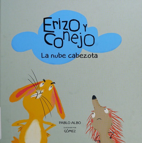 ERIZO Y CONEJO. NUBE CABEZOTA.