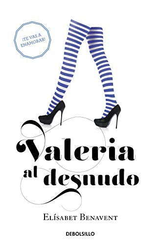 *VALERIA 4: VALERIA AL DESNUDO