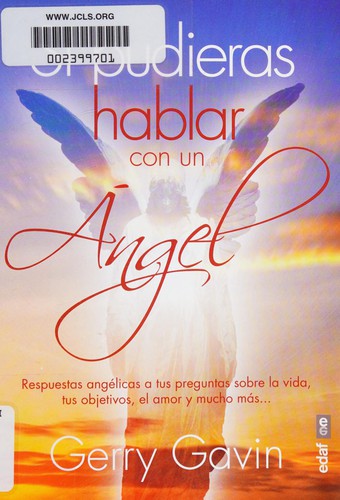 *SI PUDIERAS HABLAR CON UN ÁNGEL