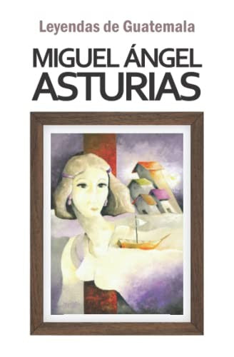 LEYENDAS DE GUATEMALA