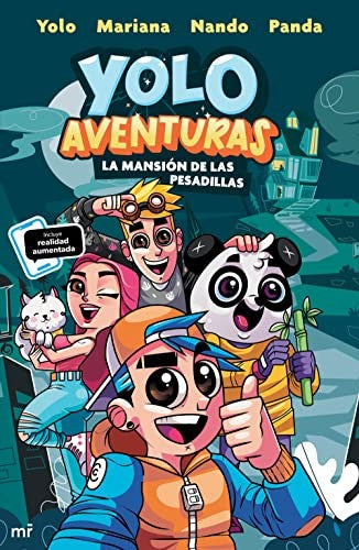 YOLO AVENTURAS 1: LA MANSIÓN DE LAS PESADILLAS