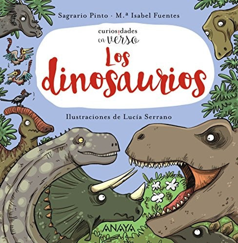 CURIOSIDADES EN VERSO: LOS DINOSAURIOS