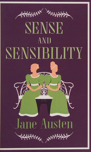 SENSE AND SENSIBILITY