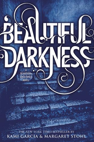 BEAUTIFUL CREATURES 2: BEAUTIFUL DARKNESS