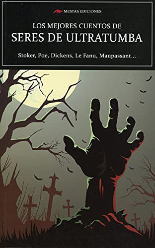 *LOS MEJORES CUENTOS DE SERES DE ULTRATUMBA