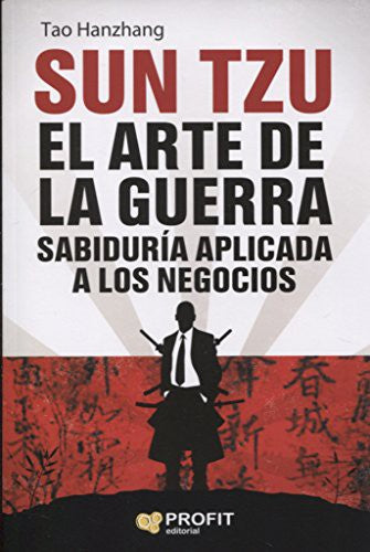 SUN TZU. EL ARTE DE LA GUERRA