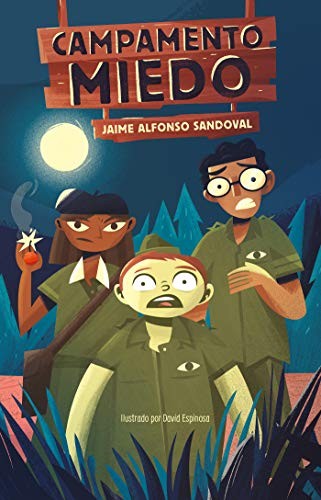 CAMPAMENTO MIEDO