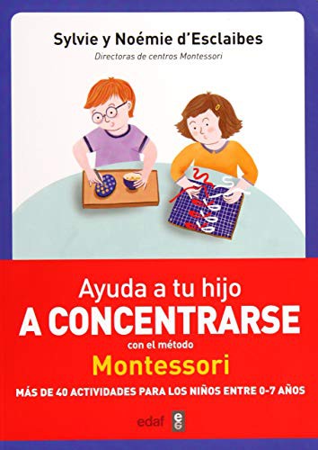 AYUDA A TU HIJO A CONCENTRARSE CON EL MÉTODO MONTESSORI