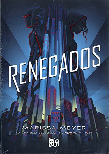 RENEGADOS 1. RENEGADOS