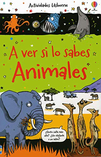A VER SI LO SABES: ANIMALES