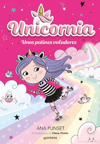 UNICORNIA 8: UNOS PATINES VOLADORES