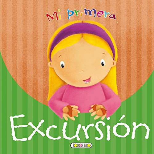 MI PRIMERA EXCURSIÓN