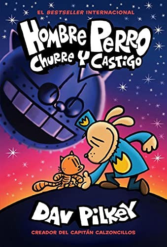 HOMBRE PERRO 9: CHURRE Y CASTIGO