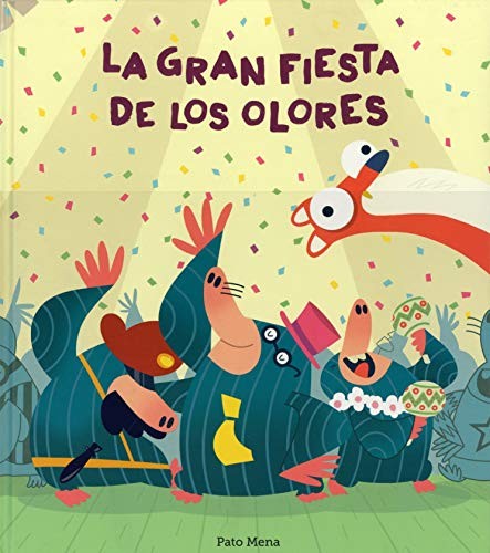 LA GRAN FIESTA DE LOS OLORES