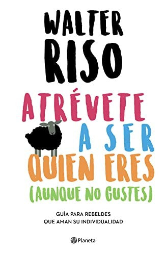 ATREVETE A SER QUIEN ERES
