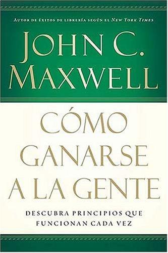 COMO GANARSE A LA GENTE