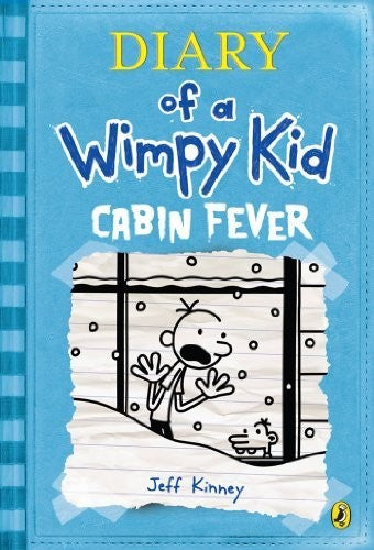 DIARY OF A WIMPY KID 6: CABIN FEVER