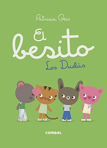 EL BESITO. LOS DUDUS