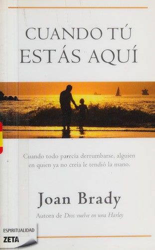 CUANDO TÚ ESTÁS AQUÍ