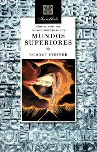 * COMO SE ADQUIERE EL CONOCIMIENTO DE LOS MUNDOS SUPERIORES