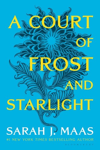 COURT OF THORNS AND ROSES 4: A COURT OF FROST AND STARLIGHT