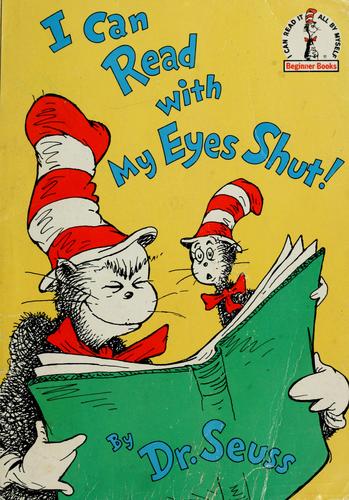 I CAN READ WITH MY EYES SHUT