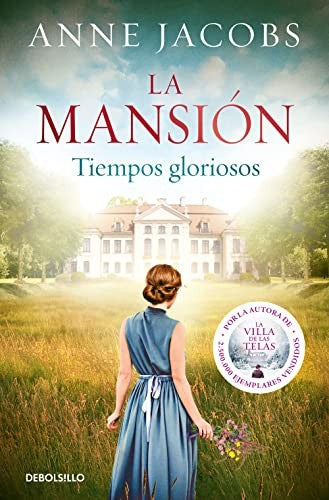 MANSION 1: TIEMPOS GLORIOSOS