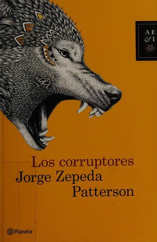 * CORRUPTORES, LOS