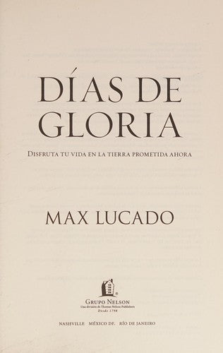 DÍAS DE GLORIA
