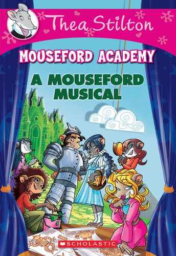 THEA STILTON 6- A MOUSEFORD MUSICAL
