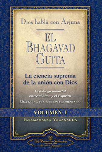 EL BHAGAVAD GUITA - DIOS HABLA CON ARJUNA