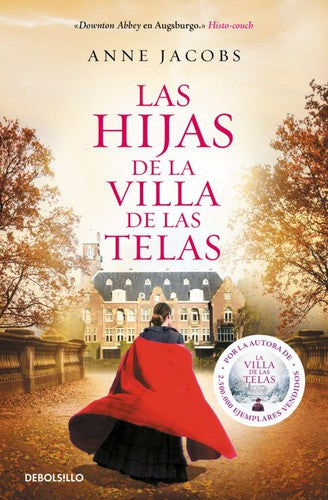 VILLA DE LAS TELAS 2: LAS HIJAS DE LA VILLA DE LAS TELAS