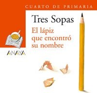 BLÍSTER "EL LÁPIZ QUE ENCONTRÓ SU NOMBRE" 4º DE PRIMARIA