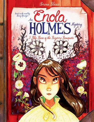 ENOLA HOLMES MYSTERY: THE CASE OF THE MISSING MARQUESS